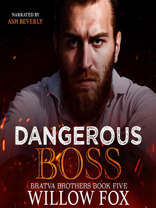 Title details for Dangerous Boss by Willow Fox - Available